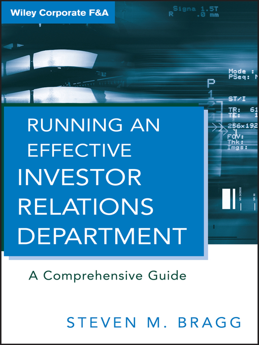 Title details for Running an Effective Investor Relations Department by Steven M. Bragg - Available